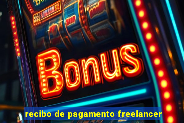 recibo de pagamento freelancer