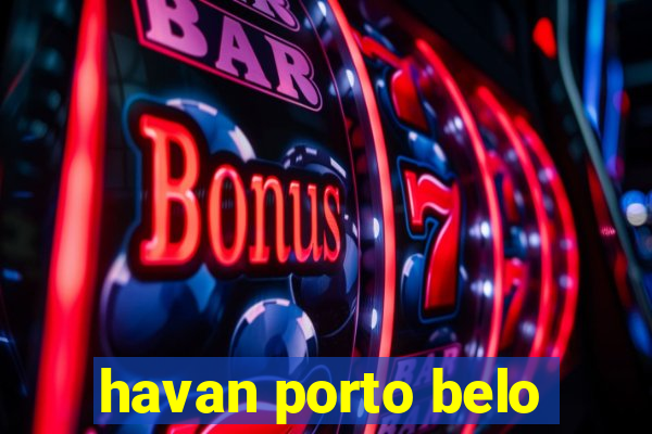 havan porto belo