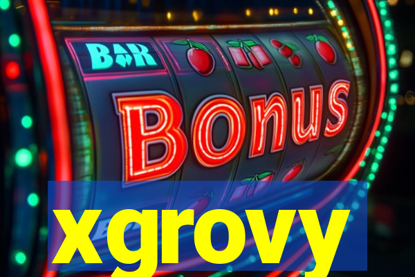 xgrovy