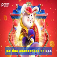 partida abandonada bet365