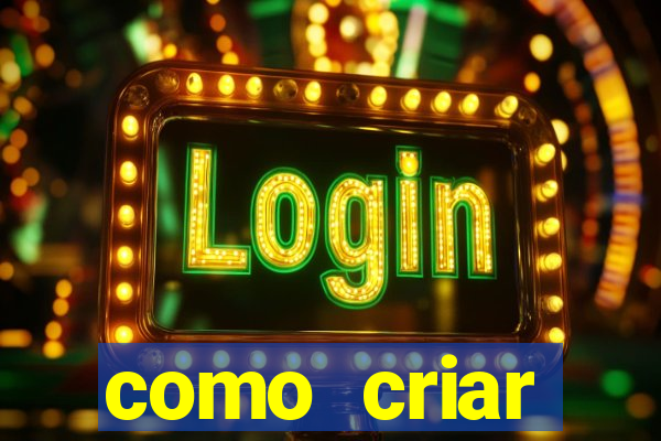 como criar plataforma de jogos do tigre