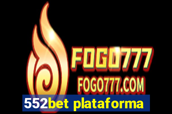 552bet plataforma