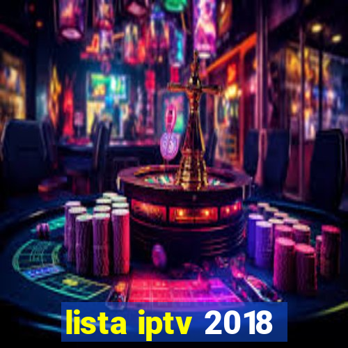 lista iptv 2018