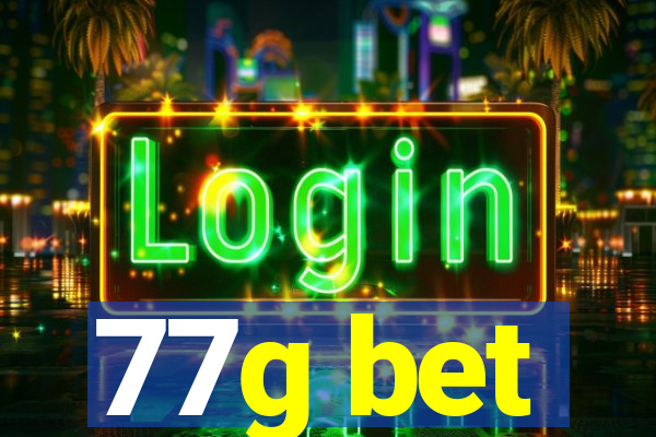 77g bet