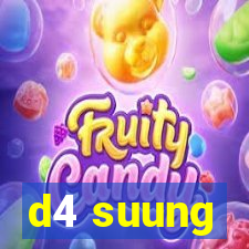 d4 suung