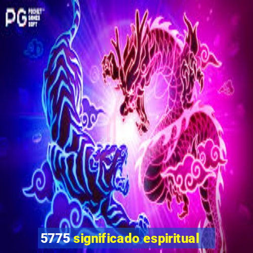 5775 significado espiritual