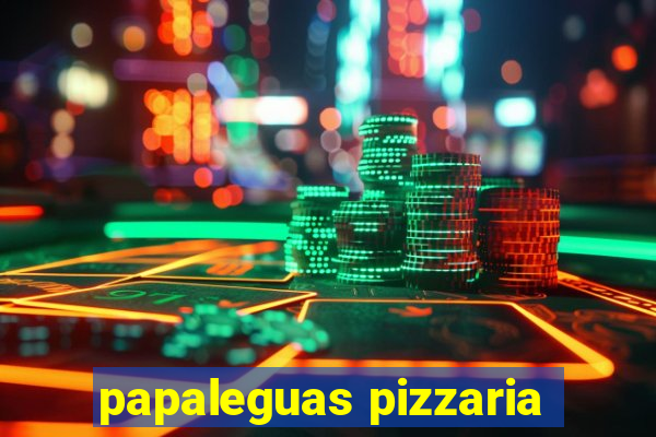 papaleguas pizzaria