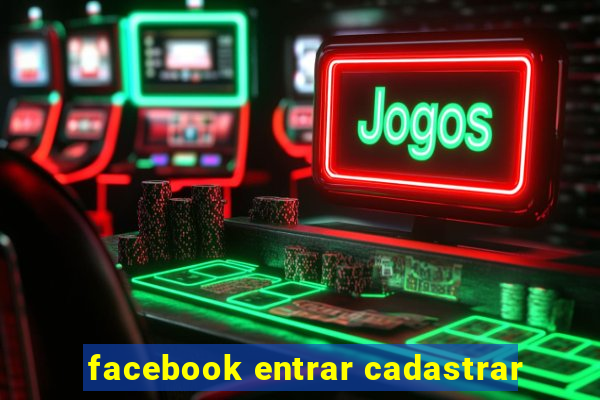 facebook entrar cadastrar