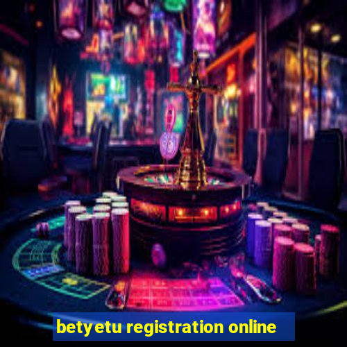 betyetu registration online