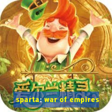 sparta: war of empires