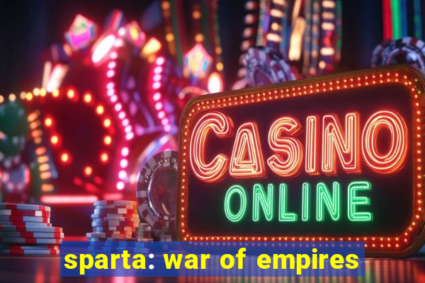 sparta: war of empires