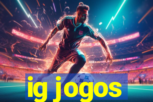 ig jogos