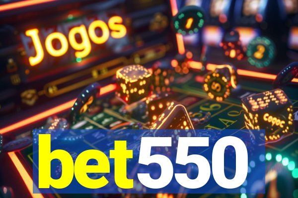 bet550