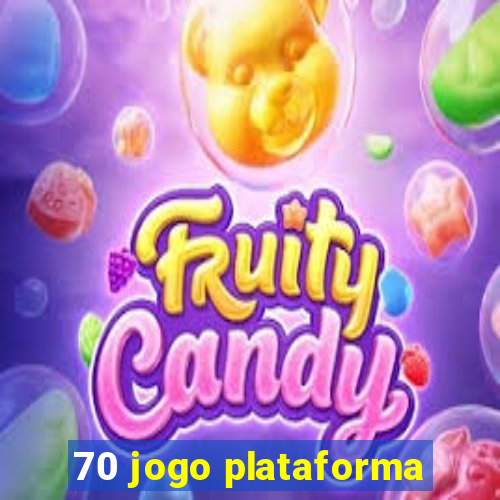 70 jogo plataforma