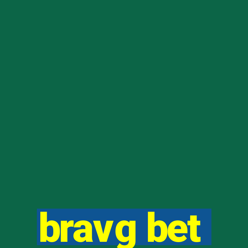 bravg bet