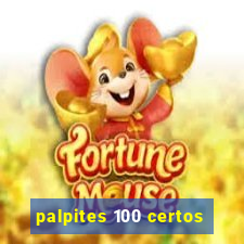 palpites 100 certos