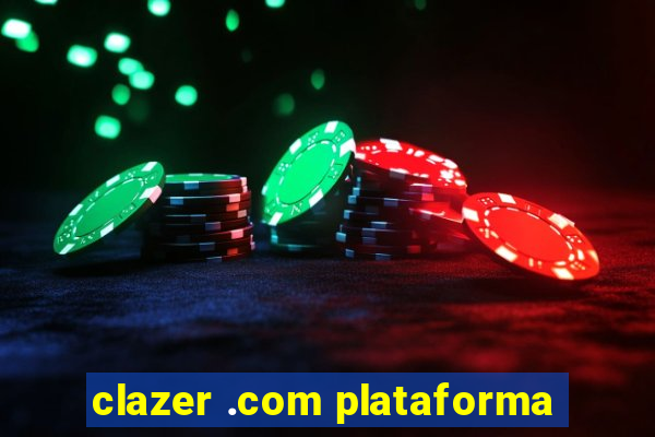 clazer .com plataforma