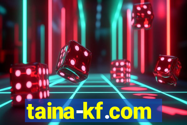 taina-kf.com