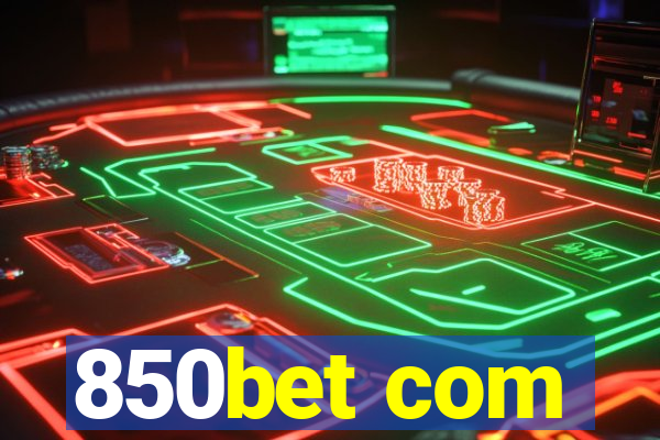 850bet com