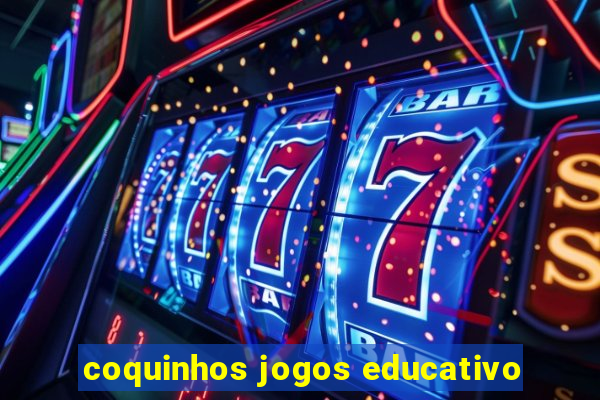 coquinhos jogos educativo