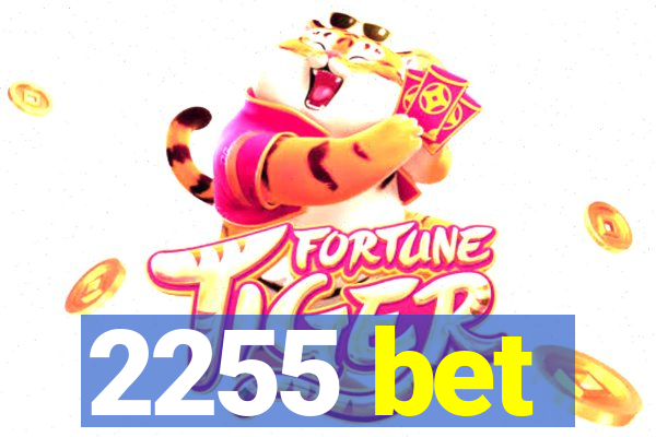 2255 bet