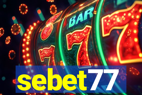 sebet77