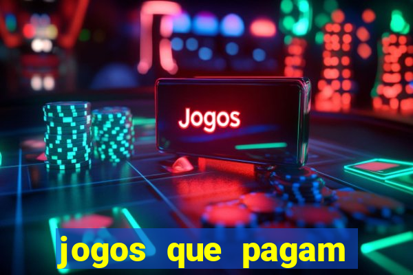 jogos que pagam dinheiro de verdade via pix