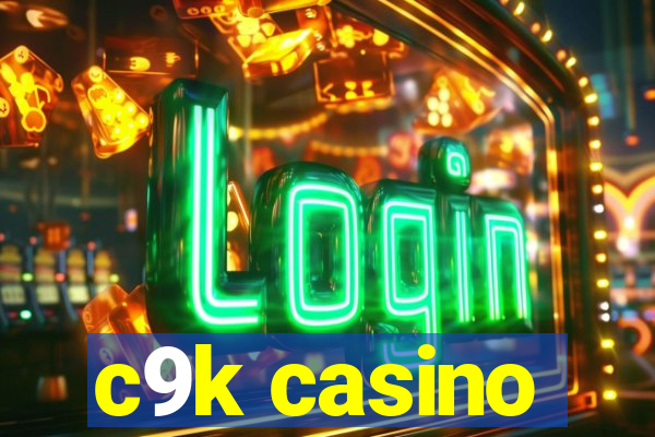 c9k casino