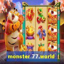 monster 77.world