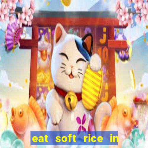 eat soft rice in another world pt br