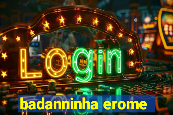 badanninha erome