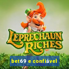 bet69 e confiável