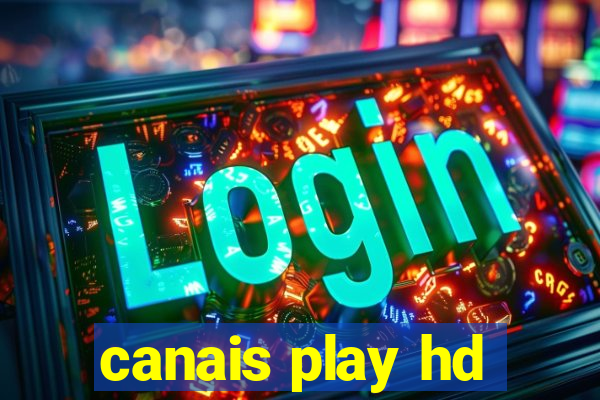 canais play hd