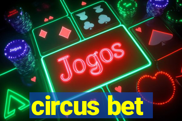 circus bet