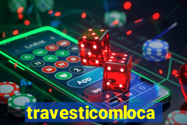 travesticomlocal