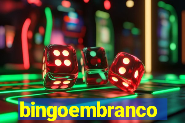 bingoembranco