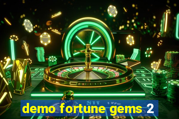 demo fortune gems 2