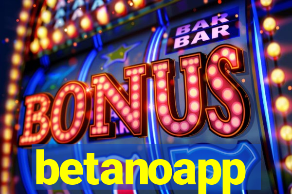 betanoapp