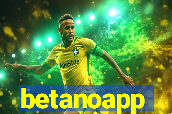 betanoapp