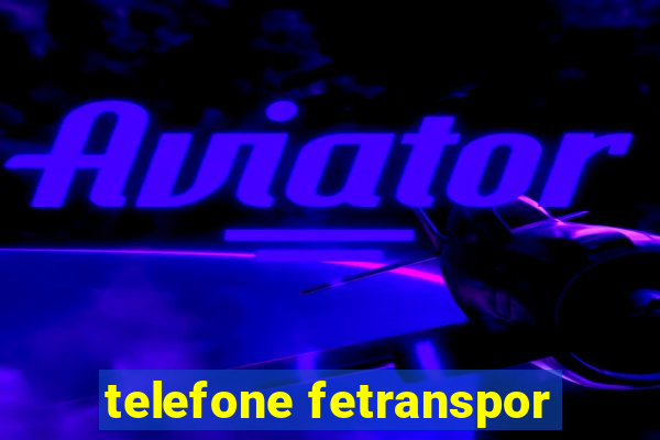 telefone fetranspor