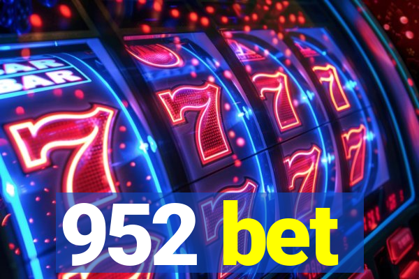 952 bet