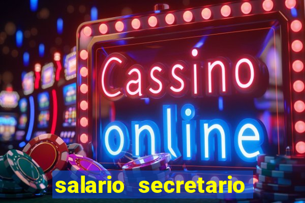 salario secretario de esportes