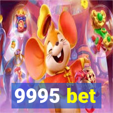 9995 bet