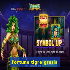 fortune tigre gratis