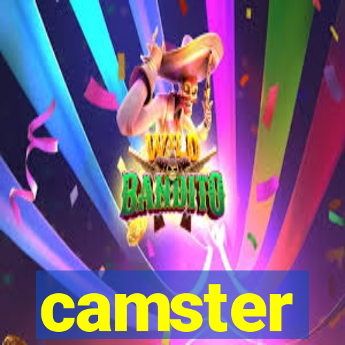 camster