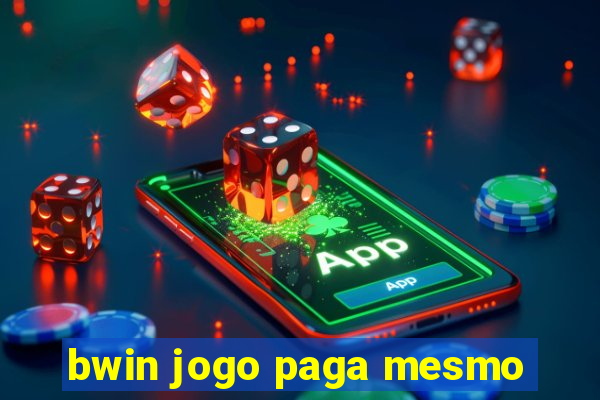 bwin jogo paga mesmo