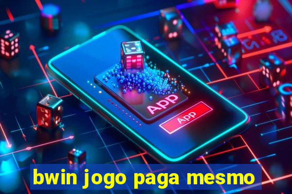 bwin jogo paga mesmo