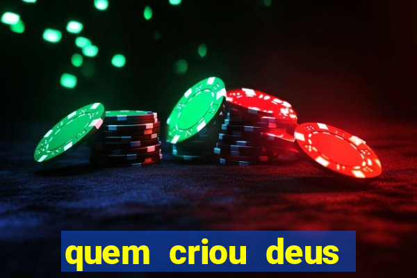 quem criou deus segundo o espiritismo