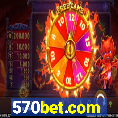 570bet.com