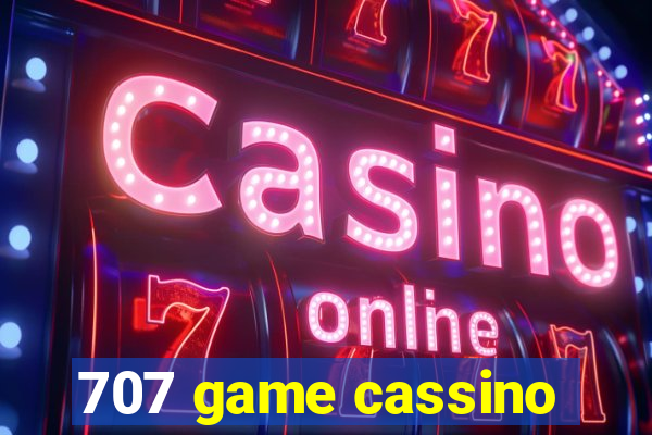 707 game cassino